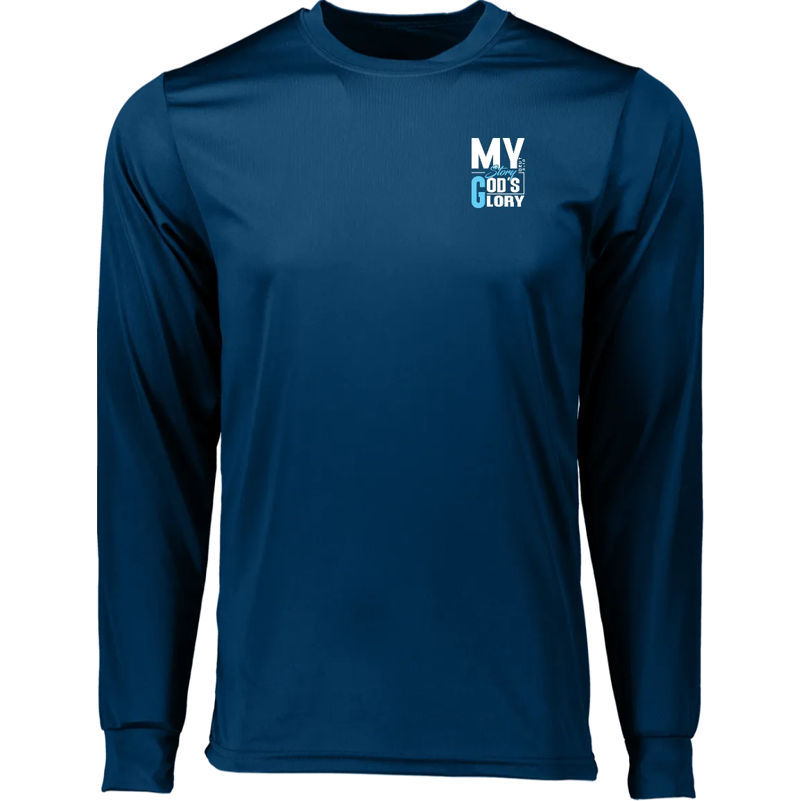 MY STORY GOD'S GLORY Long Sleeve Moisture-Wicking Tee