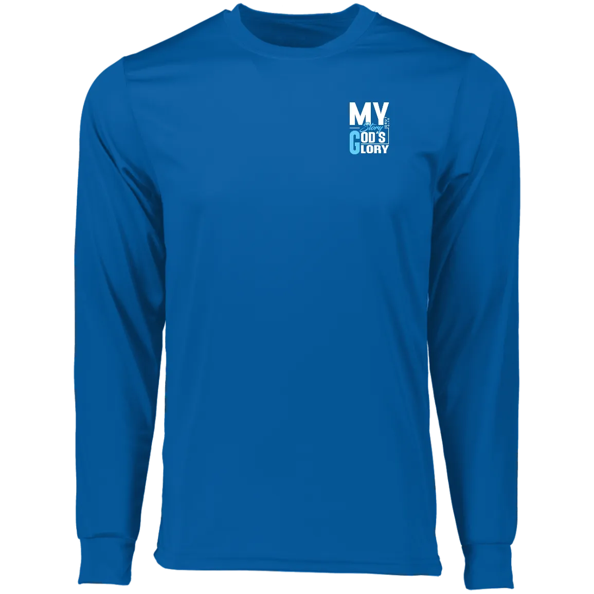 MY STORY GOD'S GLORY Long Sleeve Moisture-Wicking Tee
