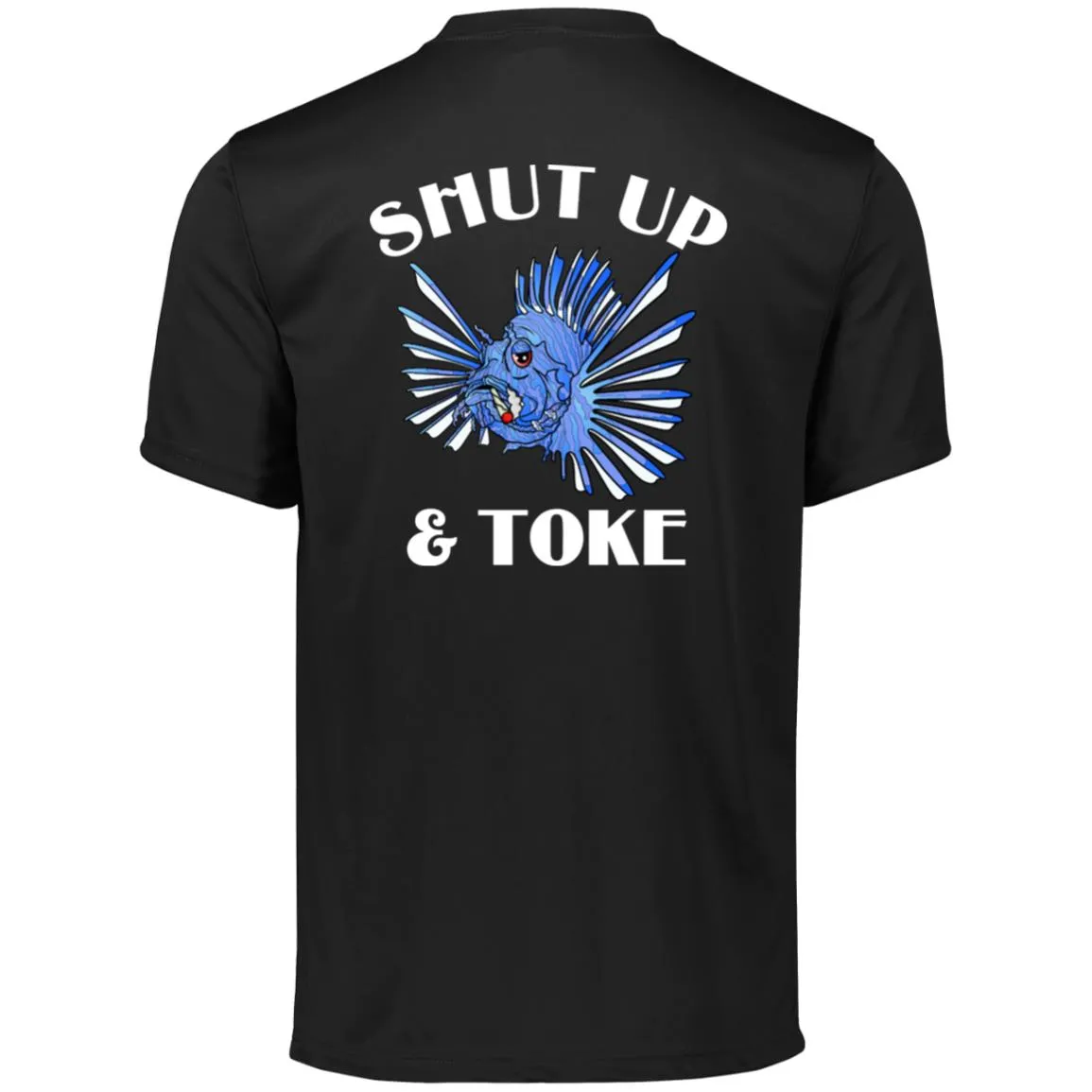 TRIPPIE HOOKS Shut Up & Toke Men's Moisture-Wicking Tee