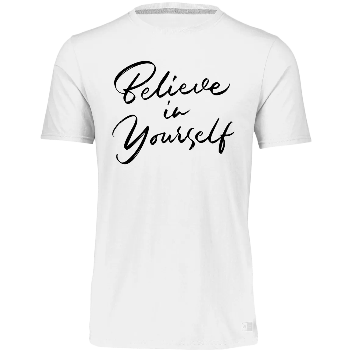 Women's Dri-Power Tee--Believe in Yourself