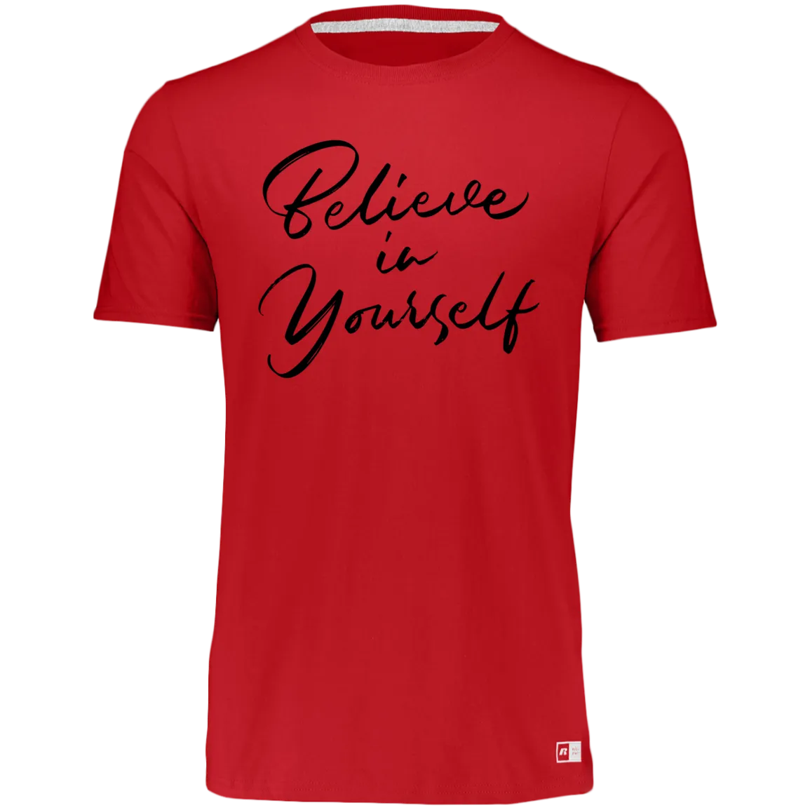 Women's Dri-Power Tee--Believe in Yourself